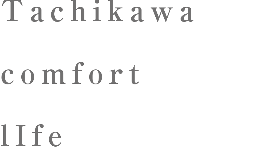 Comfortable place in Tachikawa